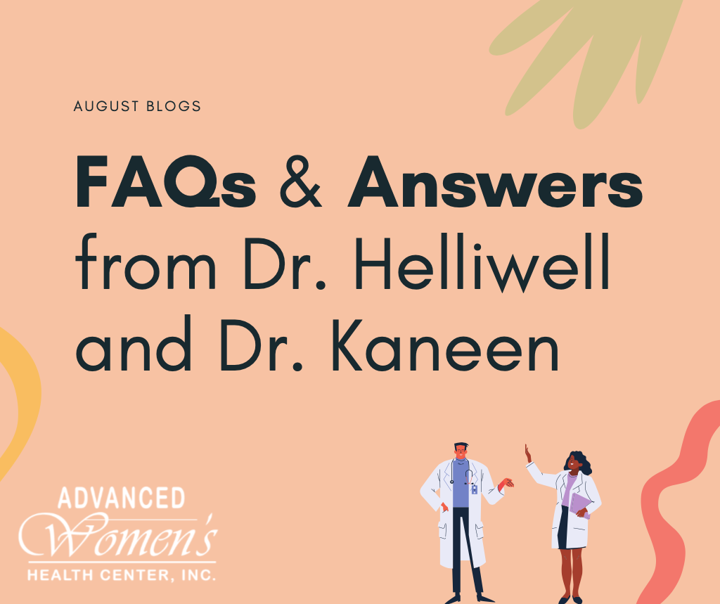 Frequently Asked Questions & Answers from Dr. Helliwell and Dr. Kaneen